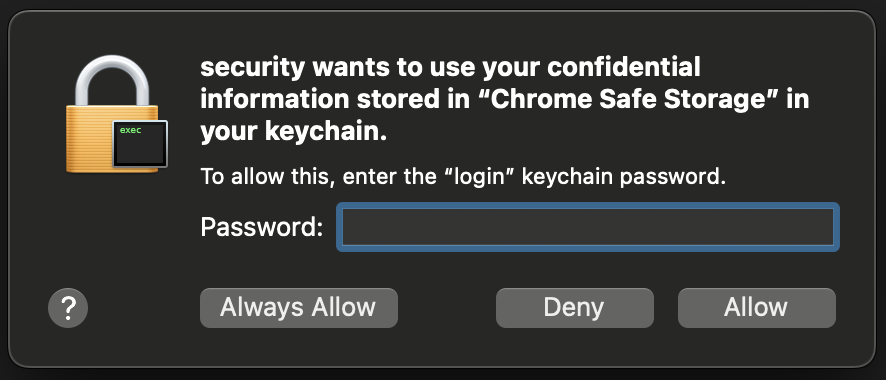 macOS 授權視窗顯示 security 要存取 Chrome Safe Storage,密碼欄空白,下方有 Always Allow、Deny 與 Allow 按鈕